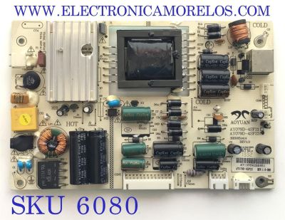 FUENTE PARA TV / NUMERO DE PARTE AY1333A255931 / AY079D-4SF23 / 3BS0051414 / ESTA TARJETA ES CHINA Y ES UTILIZADA EN DIFERENTES MARCAS Y MODELOS / ENTRAR A DESCRIPCIÓN DEL PRODUCTO